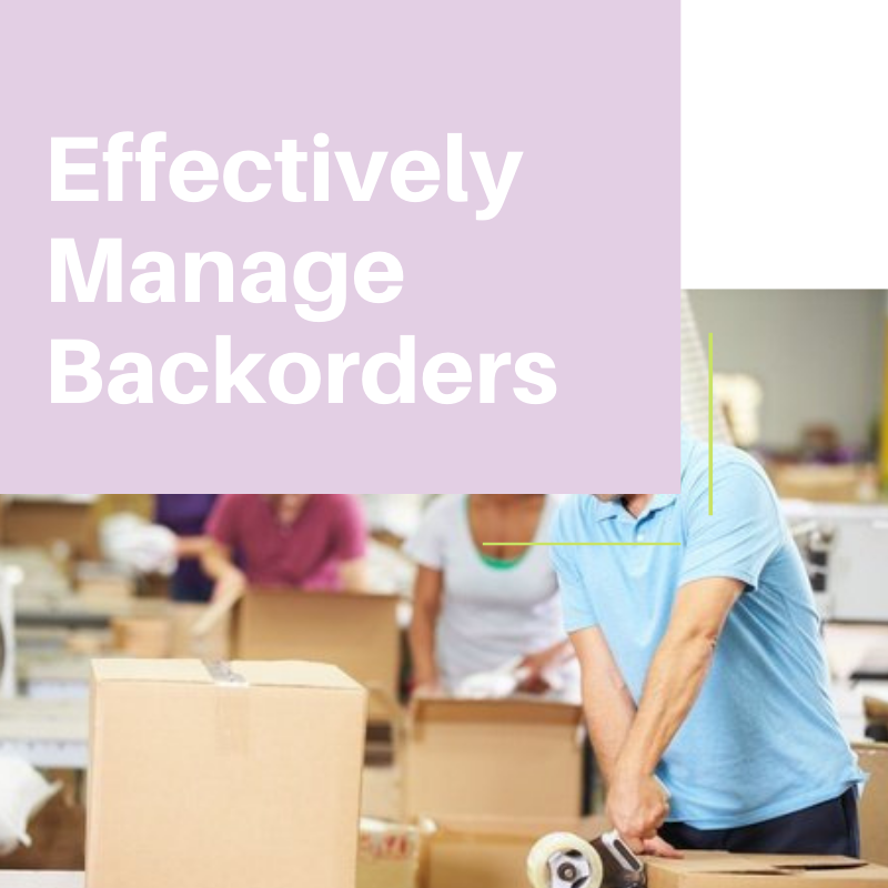 Effectively Manage Backorders During the Holidays