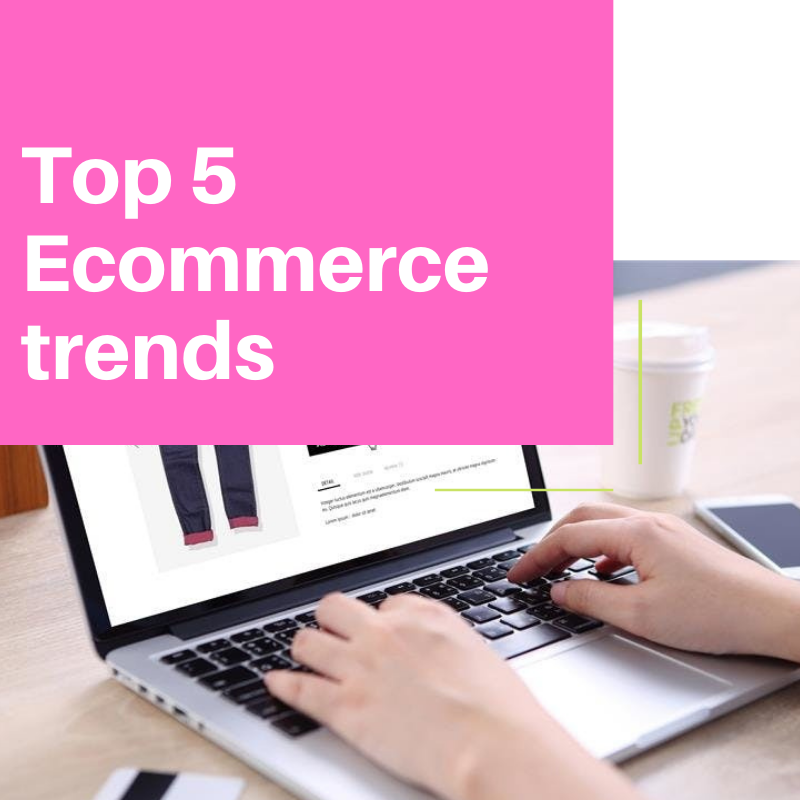 trends in ecommerce industry