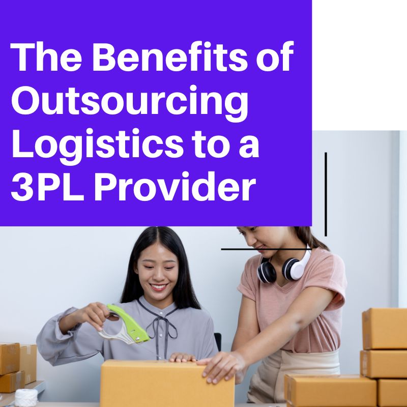 Outsourcing Logistics to a 3PL Provider