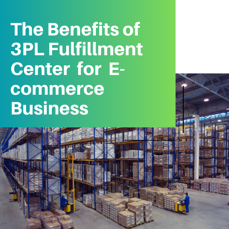 Benefits of Using a 3PL Fulfillment Center